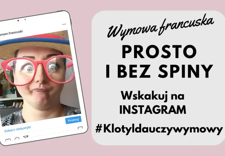 Kobieta w okularach i kapeluszu na Instagramie. Wymowa francuska prosto i bez spiny. #Klotyldauczwywymowy