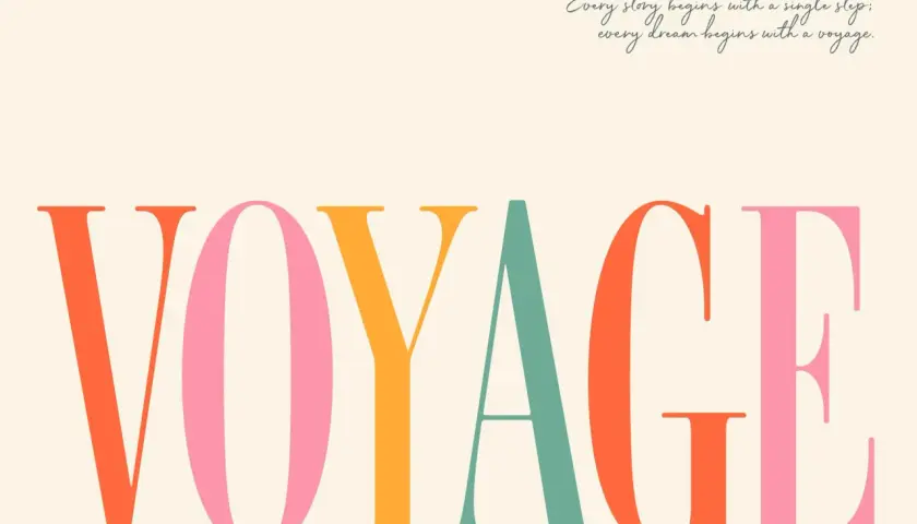 Kolorowe litery tworzą napis "VOYAGE". Nad nim napis: "Każde marzenie zaczyna się od podróży (voyage)".