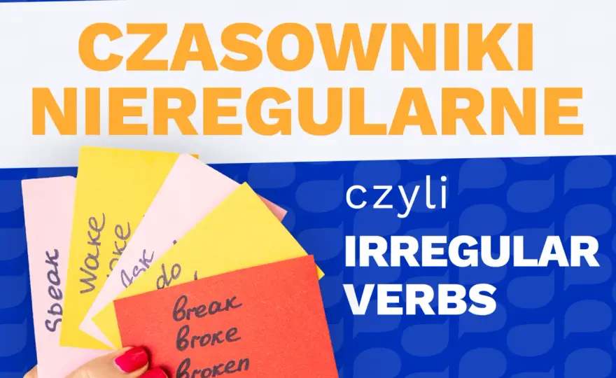 Ile czasowników nieregularnych w angielskim - Prawda i metody nauki