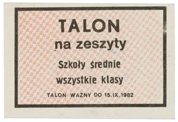 Talon na zeszyty dla szkół średnich, wszystkie klasy. Ważny do 15.IX.1982.